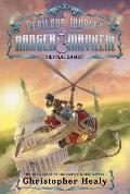 Perilous Journey of Danger & Mayhem 03 The Final Gambit