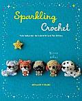 Sparkling Crochet Make Amigurumi Animals with Yarn That Glitters