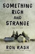Something Rich & Strange: Selected Stories