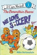 Berenstain Bears We Love Soccer