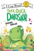 Duck Duck Dinosaur Spring Smiles