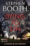 Dying to Sin A Cooper & Fry Mystery