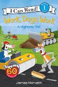 Work Dogs Work A Highway Tail