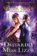 Dastardly Miss Lizzie Electric Empire Book 3