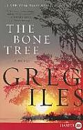 Bone Tree Large Print Edition