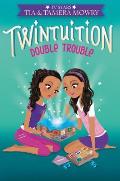 Twintuition: Double Trouble