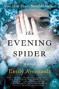 Evening Spider A Novel