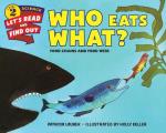Who Eats What Food Chains & Food Webs
