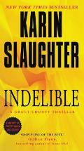 Indelible A Grant County Thriller