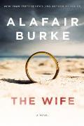 Wife A Novel of Psychological Suspense