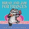 Bread & Jam for Frances