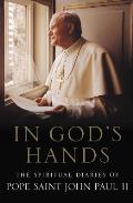In Gods Hands Pope John Paul II