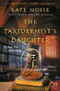 Taxidermists Daughter A Novel