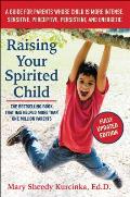 Raising Your Spirited Child Third Edition