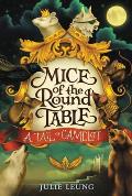 Mice of the Round Table 01 A Tail of Camelot