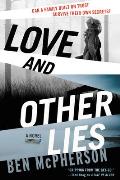 Love & Other Lies A Novel