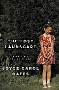 Lost Landscape A Memoir