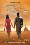 Stepping to a New Day A Blessings Novel