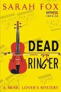 Dead Ringer: A Music Lover's Mystery