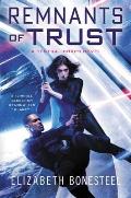 Remnants of Trust A Central Corps Novel