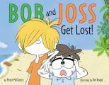 Bob & Joss Get Lost