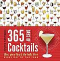 365 Days of Cocktails: The Perfect Drink for Every Day of the Year