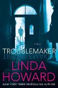 Troublemaker A Novel