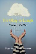 It's Okay to Laugh (Crying Is Cool Too)