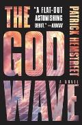 God Wave A Novel