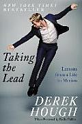 Taking the Lead Lessons from a Life in Motion