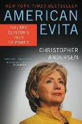 American Evita: Hillary Clinton's Path to Power