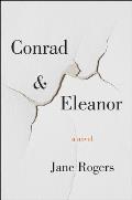 Conrad & Eleanor A Novel