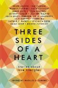 Three Sides of a Heart Stories about Love Triangles