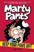Marty Pants 02 Keep Your Paws Off