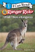Ranger Rick I Wish I Was a Kangaroo