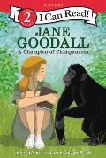 Jane Goodall A Champion of Chimpanzees
