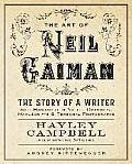 Art of Neil Gaiman The Story of a Writer with Handwritten Notes Drawings Manuscripts & Personal Photographs