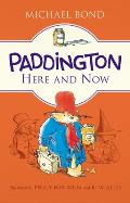 Paddington Here and Now