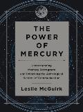 Power of Mercury Understanding Mercury Retrograde & Unlocking the Astrological Secrets of Communication