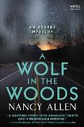 Wolf in the Woods An Ozarks Mystery