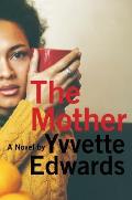 Mother A Novel