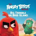 Angry Birds Movie Big Trouble in Bird City