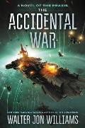 Accidental War Praxis Book 1
