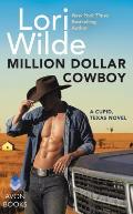 Million Dollar Cowboy A Cupid Texas Novel