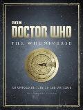 Doctor Who The Whoniverse An Untold History of the Universe