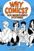 Why Comics From Underground to Mainstream