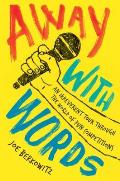 Away With Words An Irreverent Tour Through The World of Pun Competitions