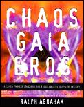 Chaos Gaia Eros A Chaos Pioneer Uncovers