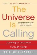 Universe Is Calling Opening to the Divine Through Prayer