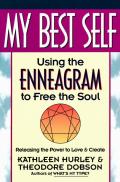 My Best Self Using the Enneagram to Free the Soul